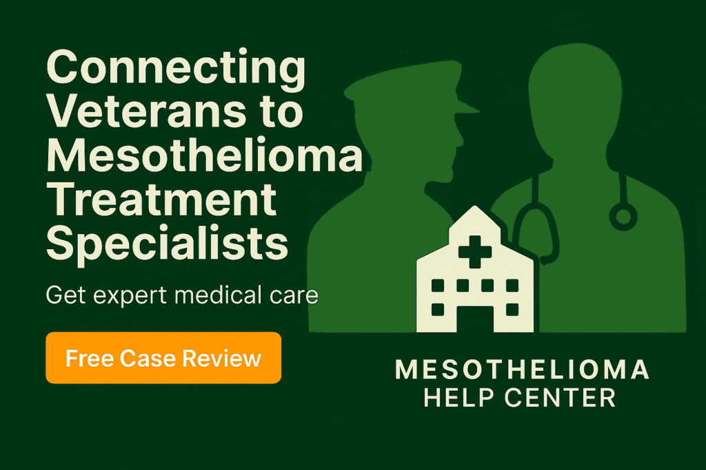 Connecting Veterans to Mesothelioma Treatment Specialists - MesotheliomaHelp.center