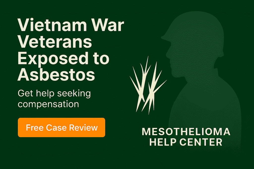 Vietnam War Veterans Exposed to Asbestos - MesotheliomaHelp.center