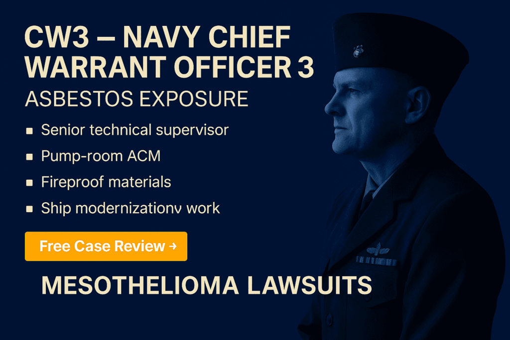 CW3 – Navy Chief Warrant Officer 3 Asbestos Exposure - Mesotheliomahelp.center