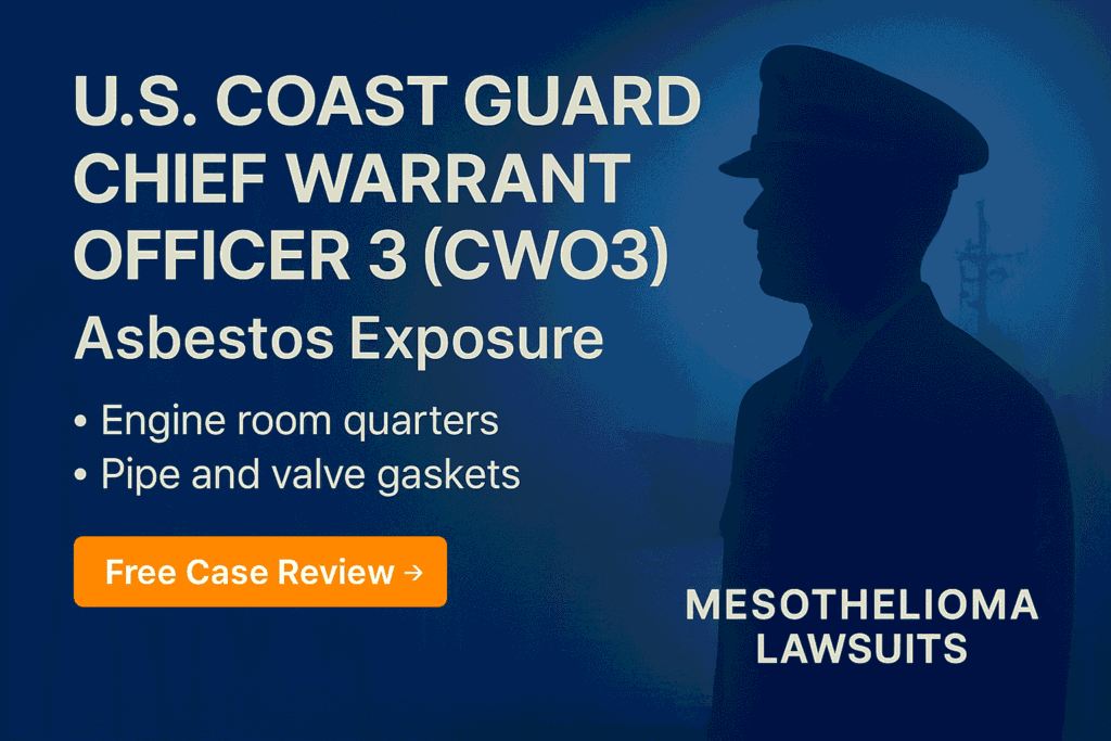 CWO3 – Coast Guard Chief Warrant Officer 3 Asbestos Exposure - Mesotheliomahelp.center