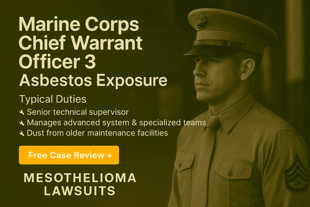 CWO3 – Marine Corps Chief Warrant Officer 3 Asbestos Exposure - Mesotheliomahelp.center