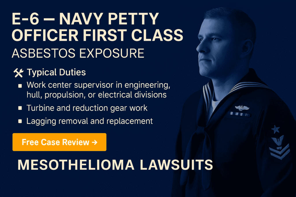 E-6 – Navy Petty Officer First Class (PO1) Asbestos Exposure - Mesotheliomahelp.center