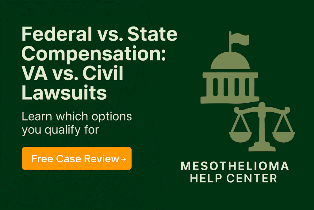 Federal vs. State Compensation VA vs. Civil Lawsuits - Mesotheliomahelp.center