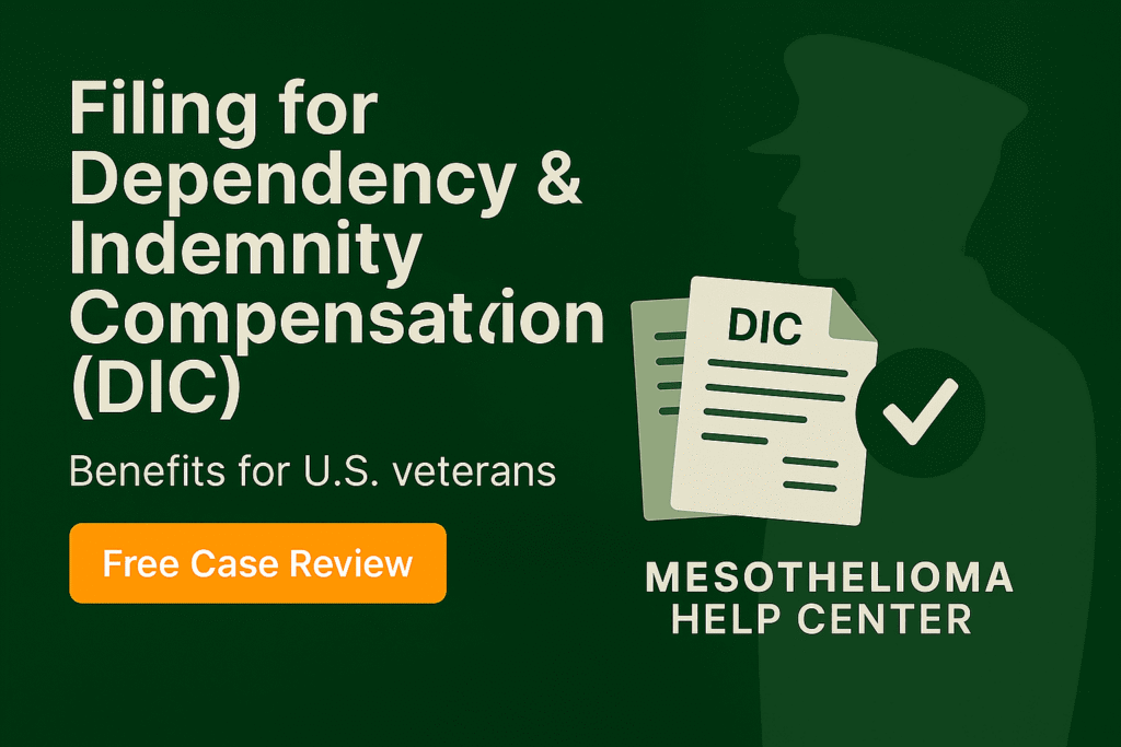 Filing for Dependency & Indemnity Compensation (DIC) - Mesotheliomahelp.center