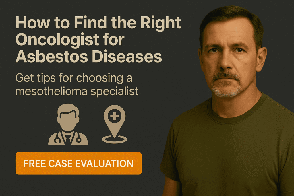 How to Find the Right Oncologist for Asbestos-Related Diseases - Mesotheliomahelp.center