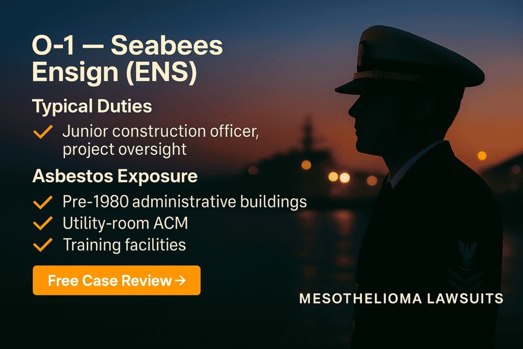 O-1 – Seabees Ensign (ENS) Asbestos Exposure - Mesotheliomahelp.center