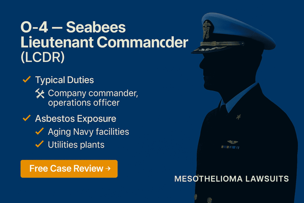 O-4 – Seabees Lieutenant Commander Asbestos Exposure - Mesotheliomahelp.center