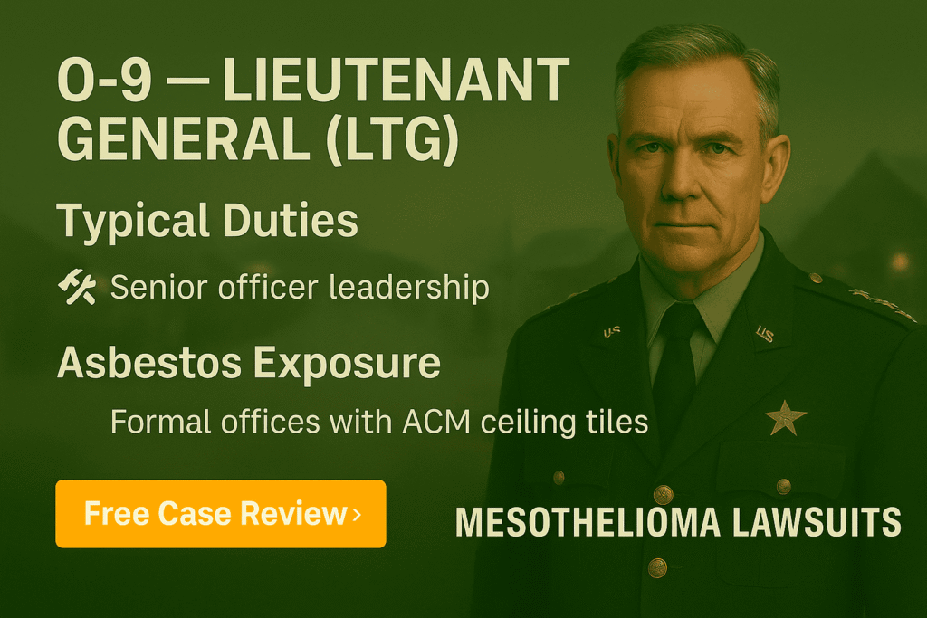 O-9 – Army Lieutenant General (LTG) Asbestos Exposure - Mesotheliomahelp.center