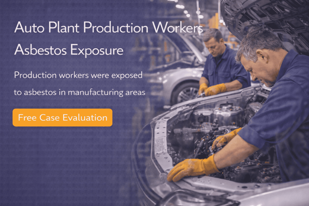 Auto Plant Production Workers Asbestos Exposure - Mesotheliomahelp.center