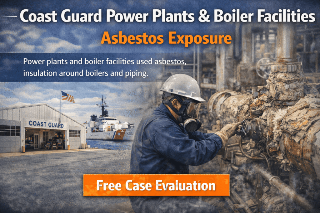 Coast Guard Power Plants & Boiler Facilities Asbestos Exposure - Mesotheliomahelp.center