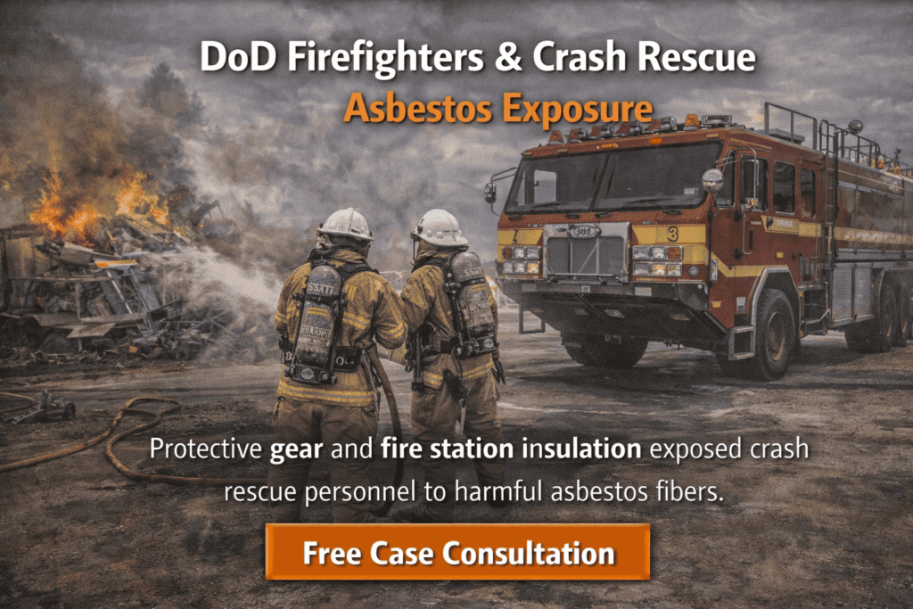 DoD Firefighters & Crash Rescue Asbestos Exposure - Mesotheliomahelp.center