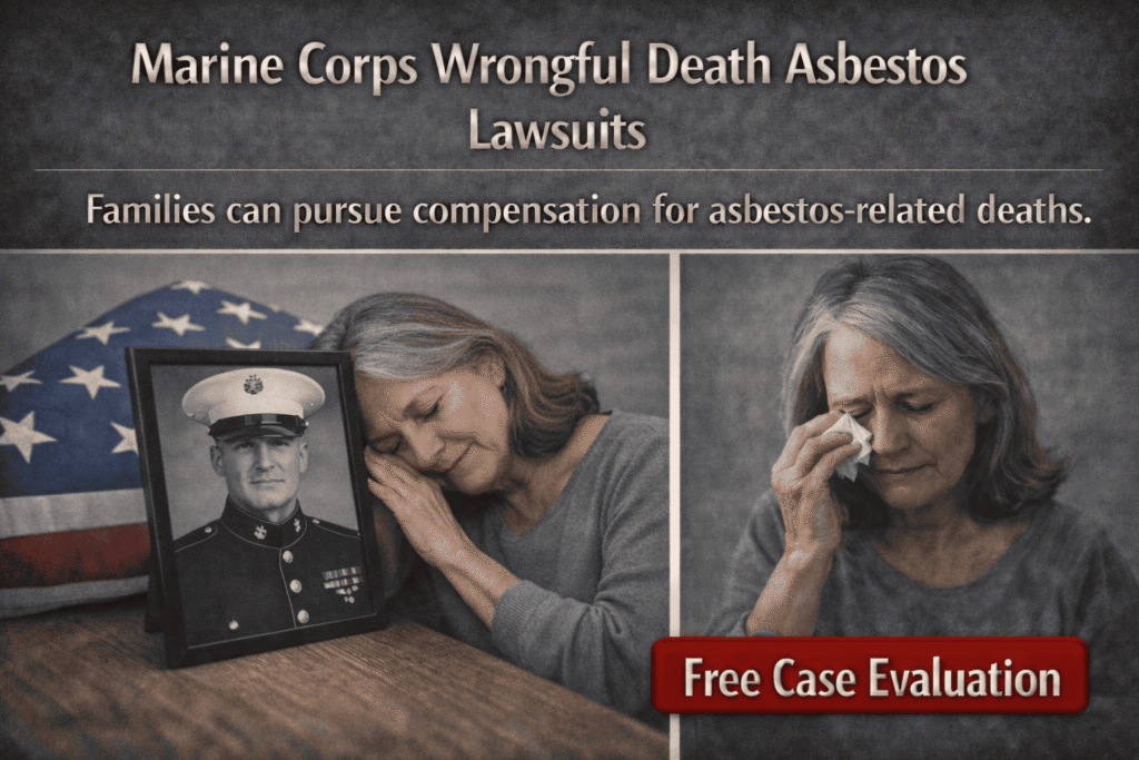 Marine Corps Wrongful Death Asbestos Lawsuits - Mesotheliomahelp.center
