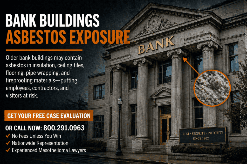 Bank Buildings Asbestos Exposure Mesothelioma Lawsuit