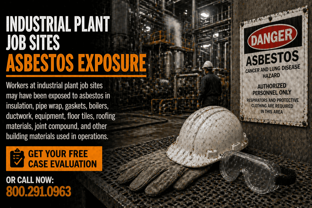 Industrial Plant Job Sites Asbestos Exposure Mesothelioma Lawsuit