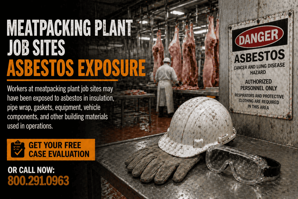 Meatpacking Plant Job Sites Asbestos Exposure Mesothelioma Lawsuit