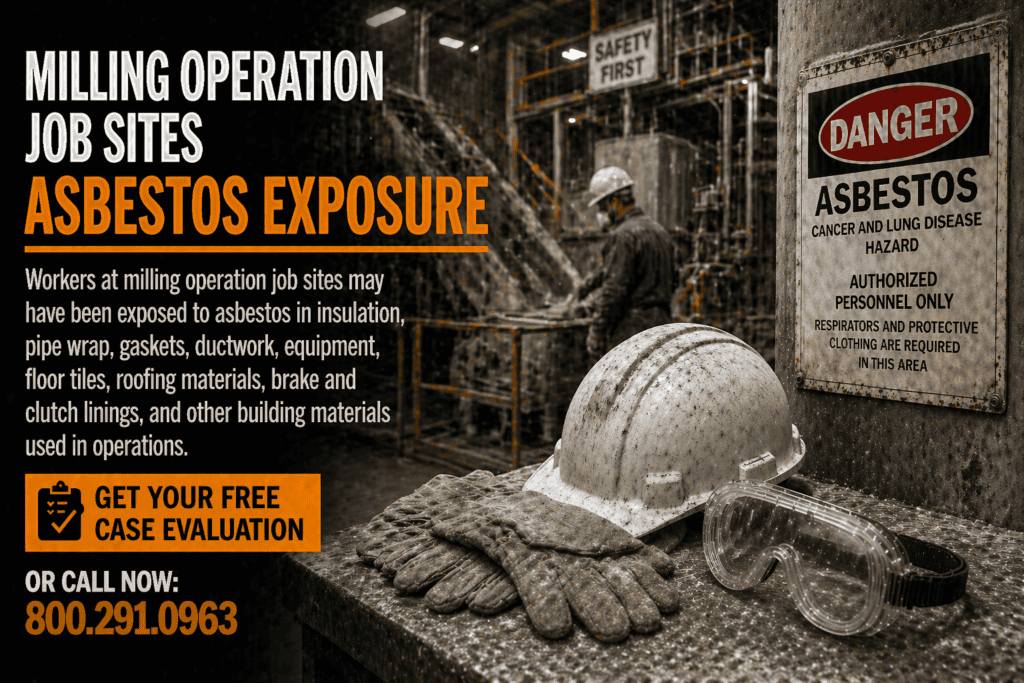 Milling Operation Job Sites Asbestos Exposure Mesothelioma Lawsuit