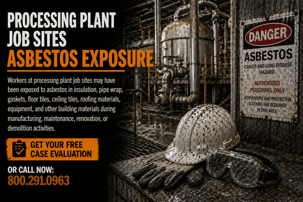 Processing Plant Job Sites Asbestos Exposure Mesothelioma Lawsuit Claim