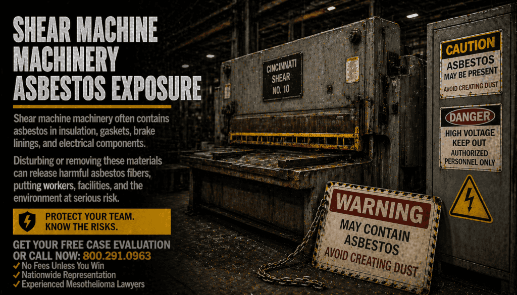 Shear Machine Machinery Asbestos Exposure Mesothelioma Lawsuit
