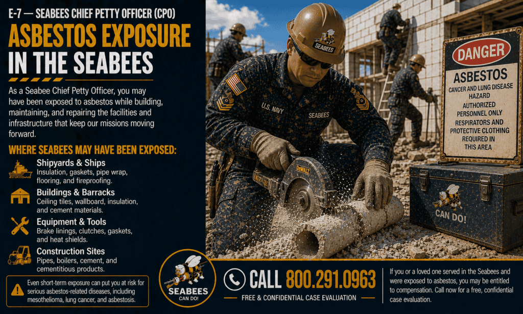 E-7 – Seabees Chief Petty Officer (CPO) Asbestos Exposure Mesothelioma Lawsuit