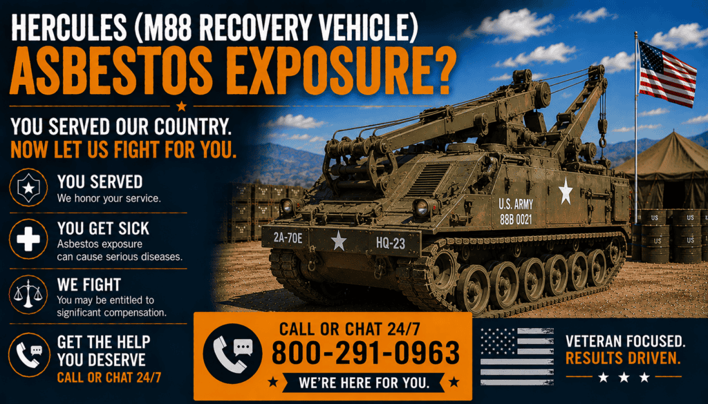 HERCULES (M88 Recovery Vehicle) Asbestos Exposure Lawsuit