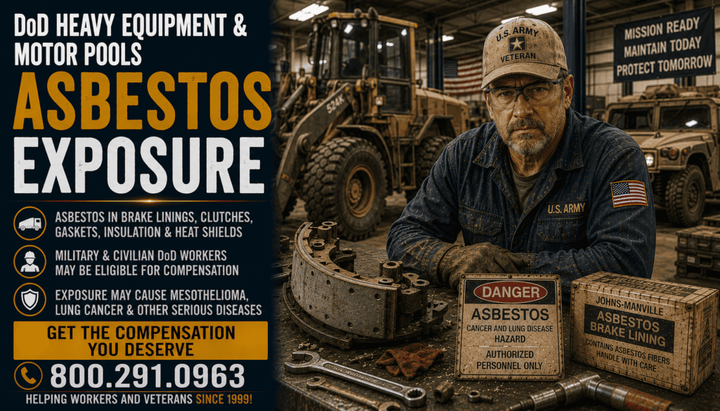 DoD Heavy Equipment & Motor Pools Asbestos Exposure
