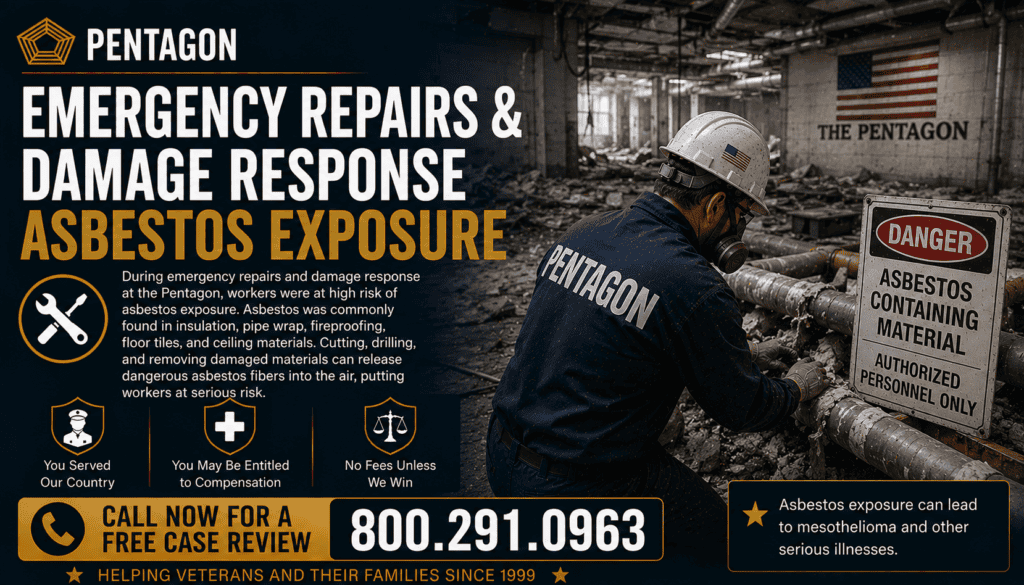 Pentagon Emergency Repairs & Damage Response Asbestos Exposure