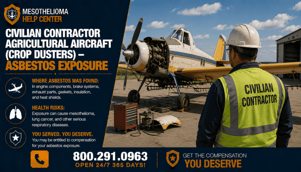 Civilian Contractor Agricultural Aircraft (Crop Dusters) – Asbestos Exposure - Mesothelioma
