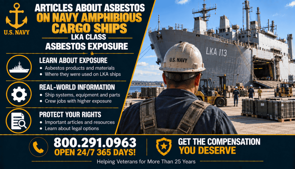 Articles about Asbestos on Navy Amphibious Cargo Ships (LKA) - Mesothelioma