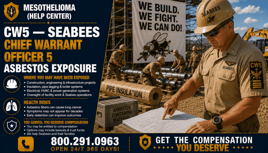 CW5 - Seabees Chief Warrant Officer 5 Asbestos Exposure - Mesothelioma and Lung Cancer