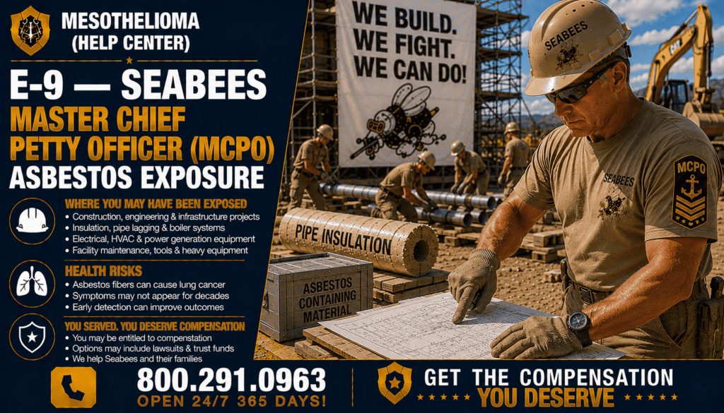 E-9 — Seabees Master Chief Petty Officer (MCPO) Asbestos Exposure - Mesothelioma and Lung Cancer