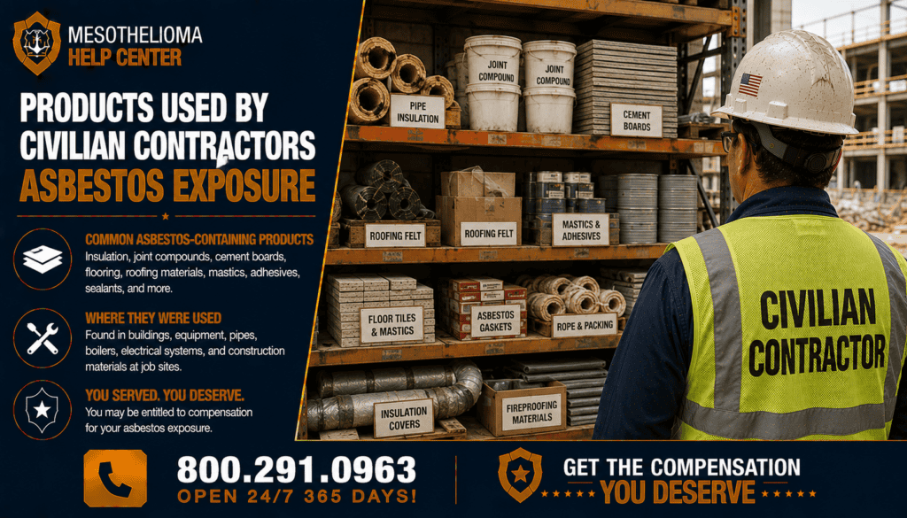 Products Used by Civilian Contractors Asbestos Exposure - Mesothelioma